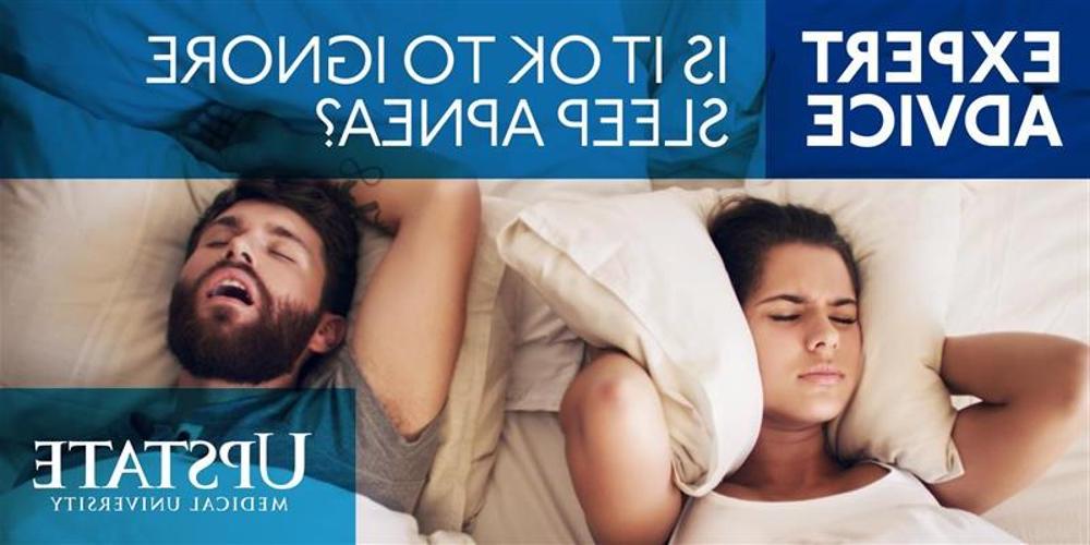 Expert Advice: Is it OK to ignore sleep apnea? From Upstate Medical University